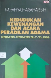 Kedudukan Kewenangan dan Acara Peradilan Agama UU No. 7 Tahun 1989