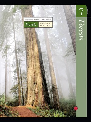 Our Living World : Earth's Biomes Volume 7 :  Forest