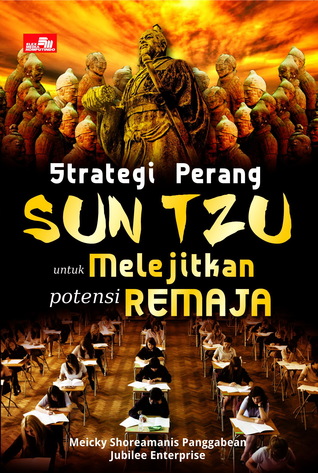 Strategi perang Sun Tzu untuk melejitkan potensi remaja