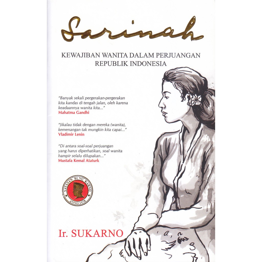Sarinah :  kewajiban wanita dalam perjuangan Republik Indonesia