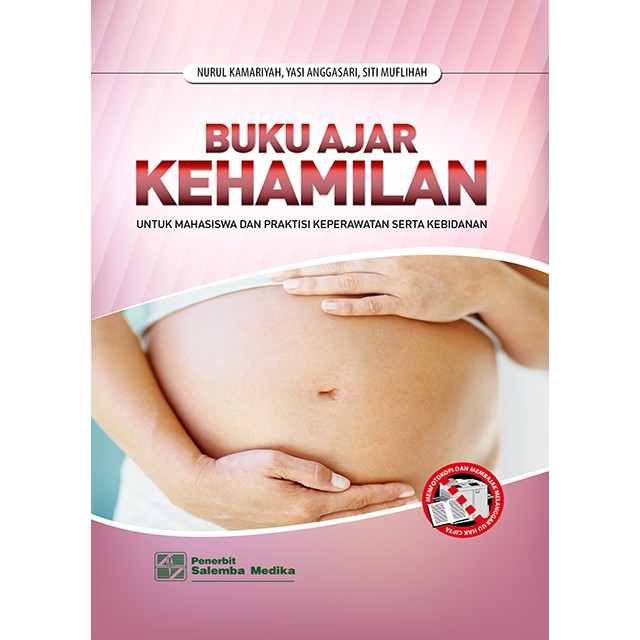 Buku ajar kehamilan untuk mahasiswa dan praktisi keperawatan serta kebidanan