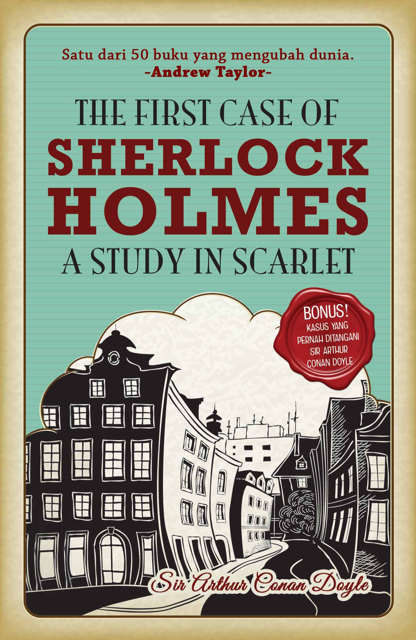 The first case of Sherlock Holmes :  a study in scarlet