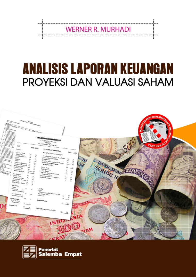 Analisis laporan keuangan :  proyeksi dan valuasi saham