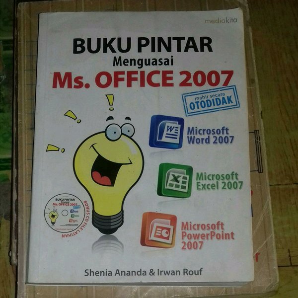 Buku pintar menguasai Ms. Office 2007