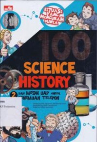 100 science history :  2 dari mesin uap hingga penemuan telepon