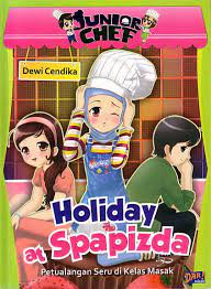 Holiday at spapizda :  Petualangan seru di kelas masak