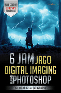 6 jam jago digital imaging dengan photoshop