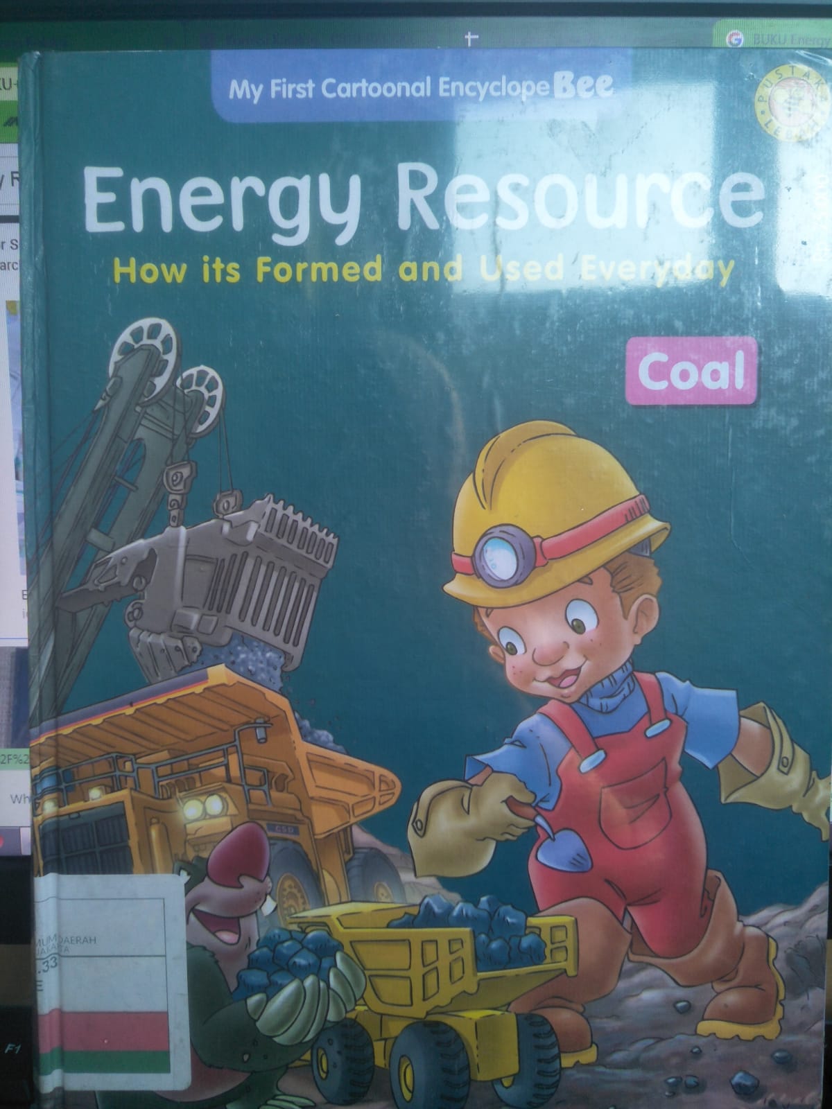 Energy Resource :  How its formed and used Everyday = Coal