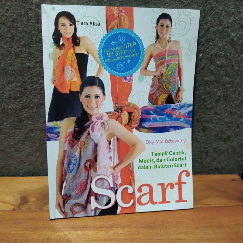 Scarf :  tampil cantik, modis, dan color ful dalam balutan scarf