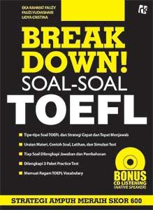 Break down! soal-soal TOEFL