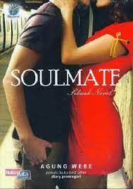 Soulmate :  sebuah novel