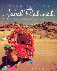Takbir Cinta di Jabal Rahmah :  Rencana Indah Allah untuk Meisya