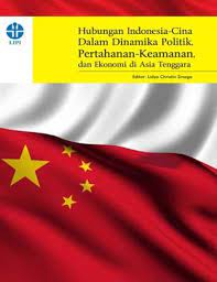 Hubungan Indonesia-Cina dalam dinamika politik, pertahanan-keamanan di Asia Tenggara