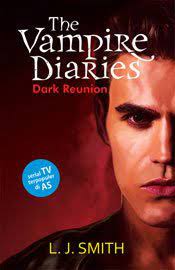 The vampire diaries :  dark reunion
