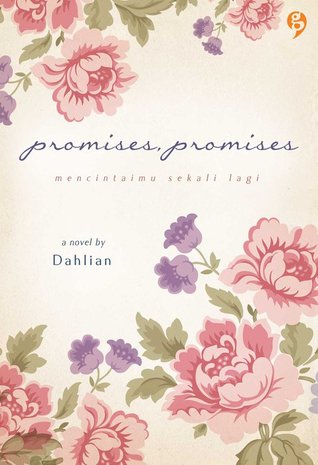 Promises promises :  mencintaimu sekali lagi