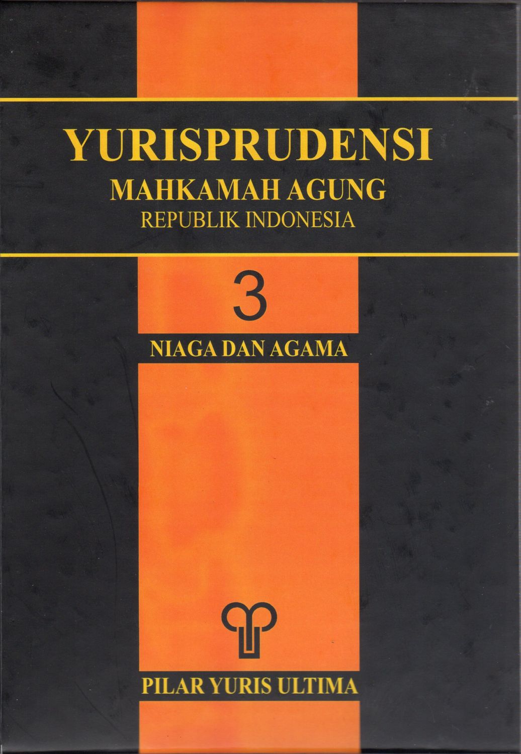 Yurisprudensi Mahkamah Agung Republik Indonesia Jilid 3 :  bidang perdata niaga, perdata agama