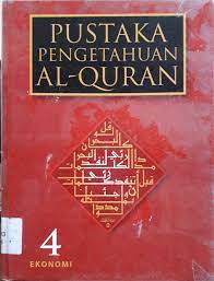 Pustaka Pengetahuan Al-Quran 4 :  Ekonomi