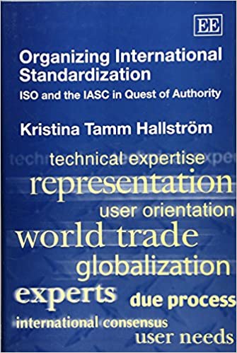 Organizing international standardization :  ISO and the IASC in quest of authority