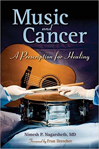 Music and Cancer :  a prescription for healing