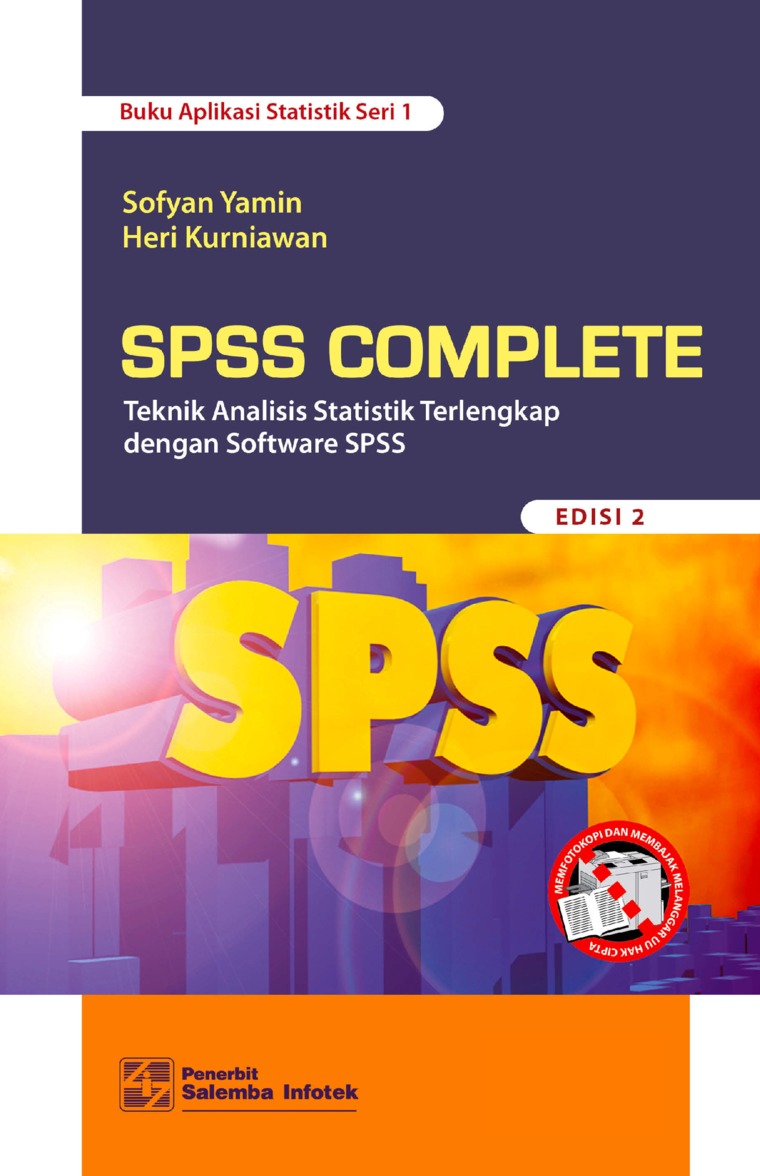 SPSS Complete: Teknik Analisis Terlengkap dengan Software SPSS