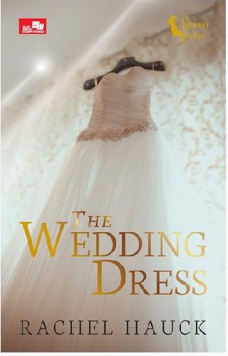 The Wedding Dress :  Gaun Pengantin