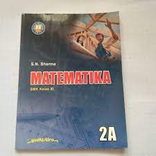 Matematika 2A :  SMK Kelas XI