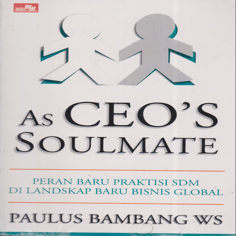 As Ceo's Soulmate :  Peran Baru Praktisi SDM Landskap Baru Bisnis Global
