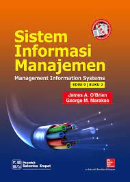 Sistem Informasi Manajemen Edisi 9 Buku 1 :  Management Information System