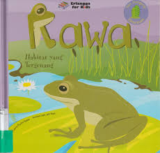 Rawa :  habitat yang tergenang