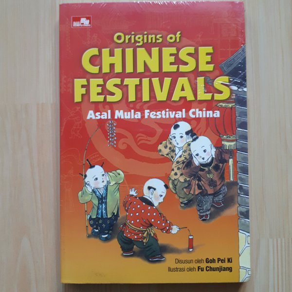 Origins of Chinese Festivals :  asal mula festival Cina