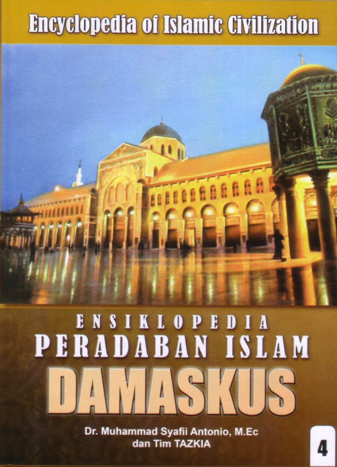Ensiklopedia Peradaban Islam 4 :  Damaskus