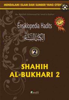 Ensiklopedia Hadits 2 :  Shahih Al-Bukhari 2