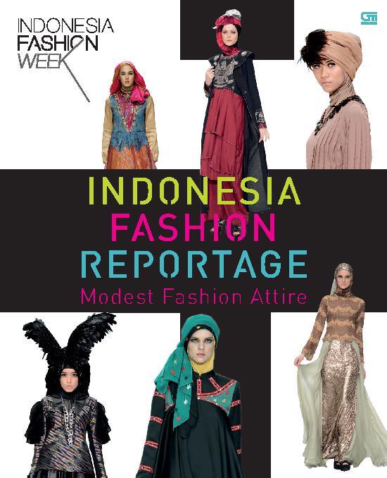 Indonesia fashion reportage :  Modest fashion attire