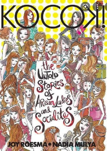 Kocok! :  the untold stories of arisan ladies and socialites