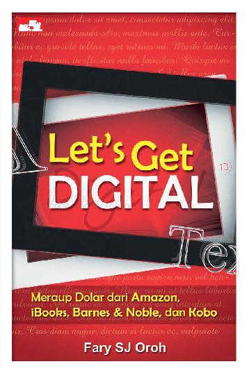 Let's get digital :  meraup Dolar dari Amazon, iBooks, Barnes & Nobel, dan Kobo