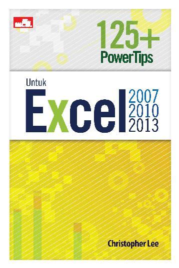125+ powertips untuk Excel 2007, 2010, & 2013
