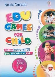 Edu-games for child :  Panduan permainan alami yang mencerdaskan anak