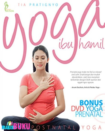 Yoga ibu hamil plus :  Posnatal yoga