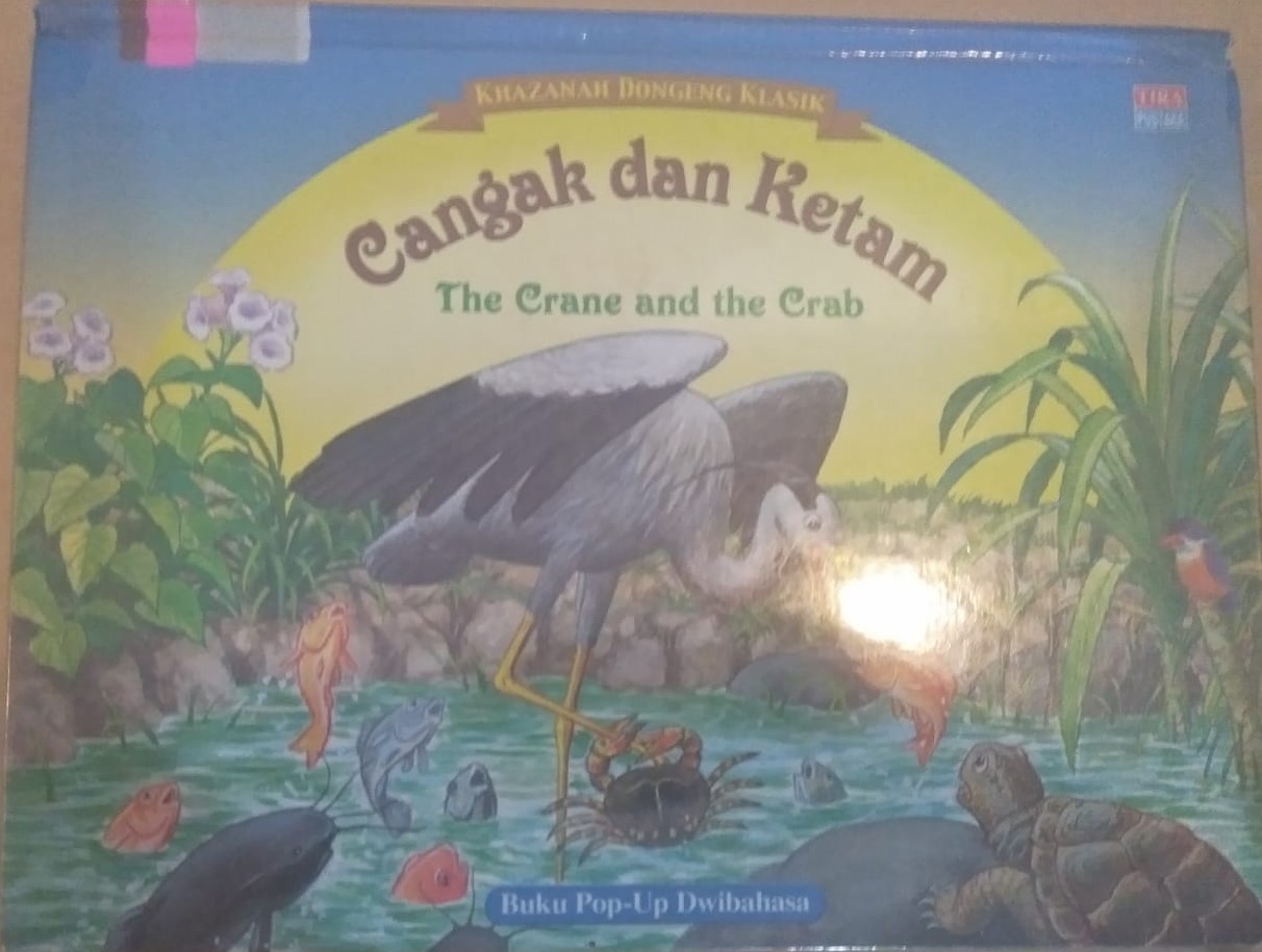 Cangak Dan Ketam : The Crane And The Crab