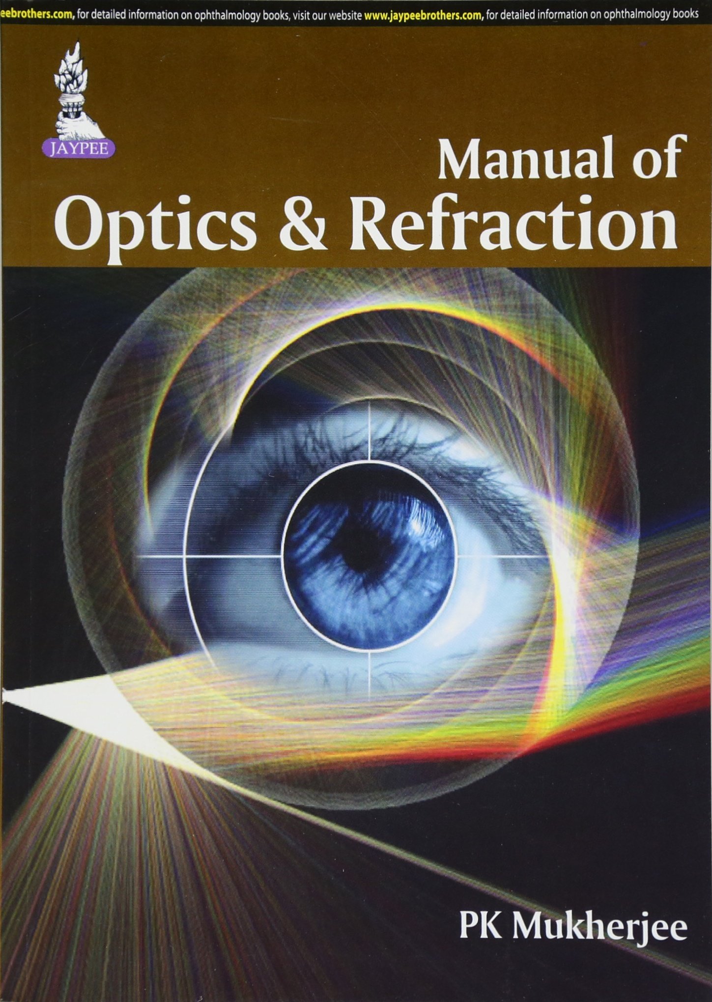 Manual of optics & refraction
