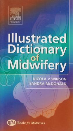Illustrated dictionary of midwifery