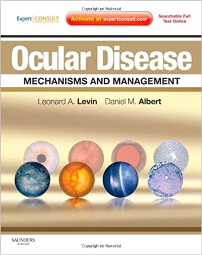 Ocular Disease :  Mechanisms and Management