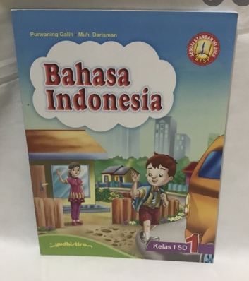 Bahasa Indonesia :  Kelas I SD