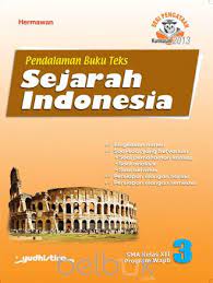 Pendalaman buku teks sejarah Indonesia 3 :  SMA Kelas XII