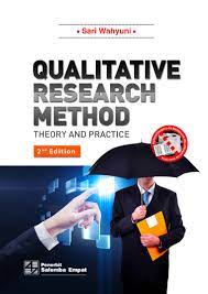 Qualitative Research Method : Theory And Practice