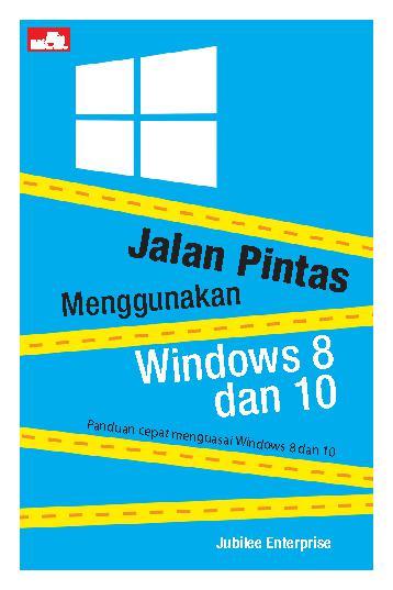 Jalan Pintas Menggunakan Windows 8 dan 10