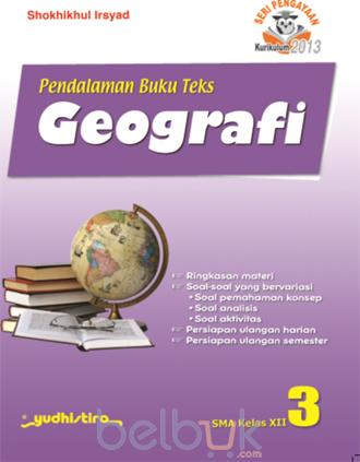 Pendalaman Buku Teks Geografi 3 :  SMA Kelas XII