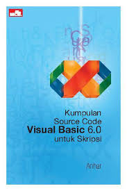 Kumpulan Source Code Visual Basic 6.0 untuk Skripsi