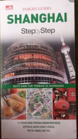Insight guides : Shanghai step by step