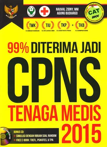 99% Diterima Jadi CPNS : Tenaga Medis 2015